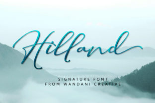Hilland: The Elegant Signature Typeface for Modern Design