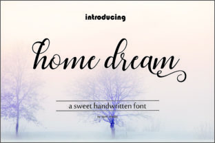 Home Dream Script: Elegant Typography for Every Project